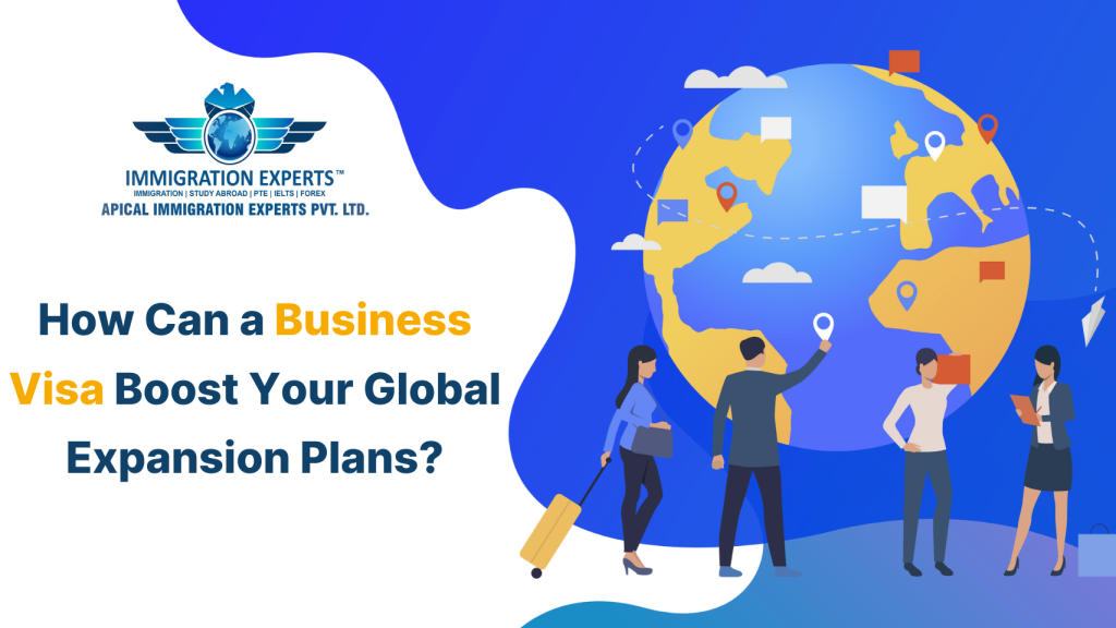 How Can a Business Visa Boost Your Global Expansion Plans?