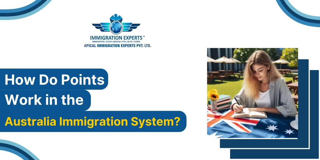 How Do Points Work in the Australia Immigration System?