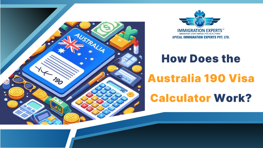 How Does the Australia 190 Visa Calculator Work?