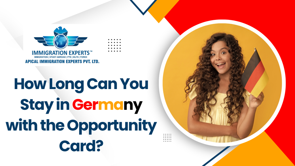 How Long Can You Stay in Germany with the Opportunity Card?