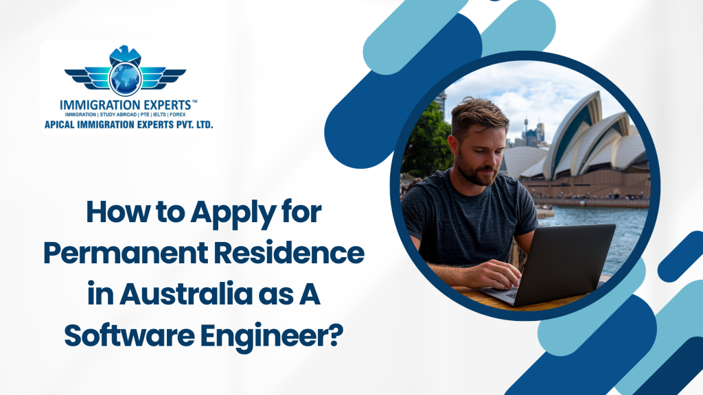How to Apply for Permanent Residence in Australia as A Software Engineer