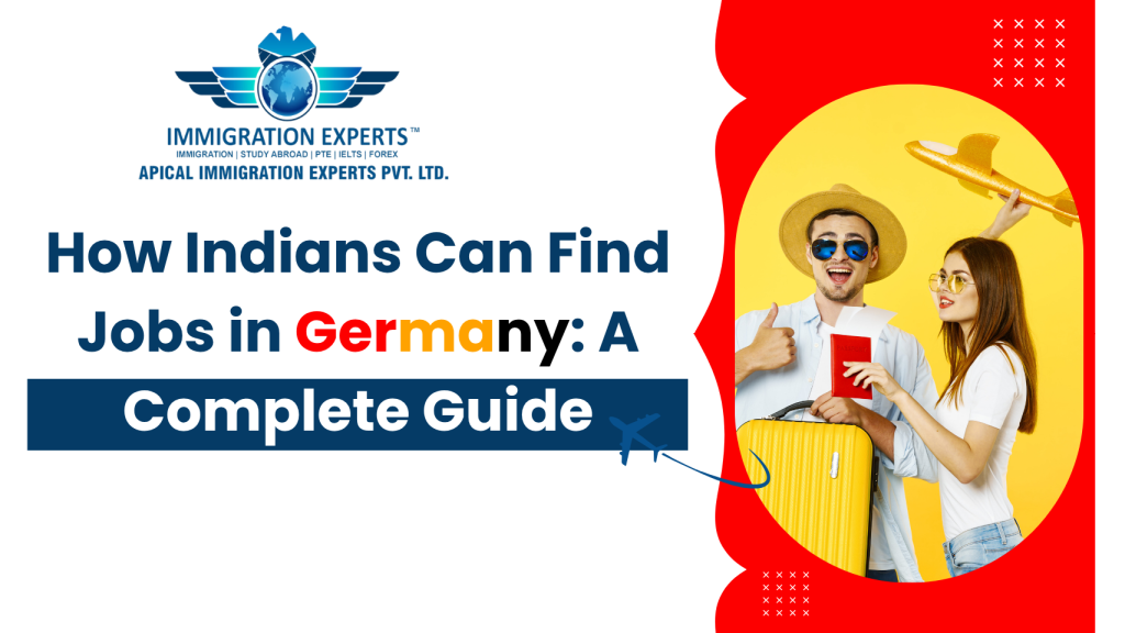 How Indians Can Find Jobs in Germany: A Complete Guide