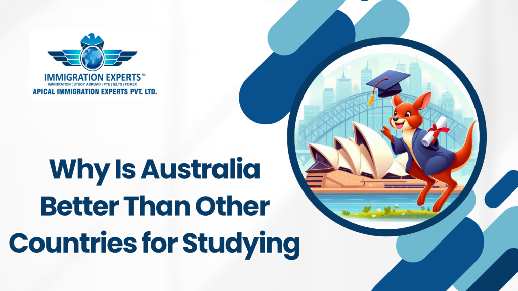 Why Is Australia Better Than Other Countries for Studying