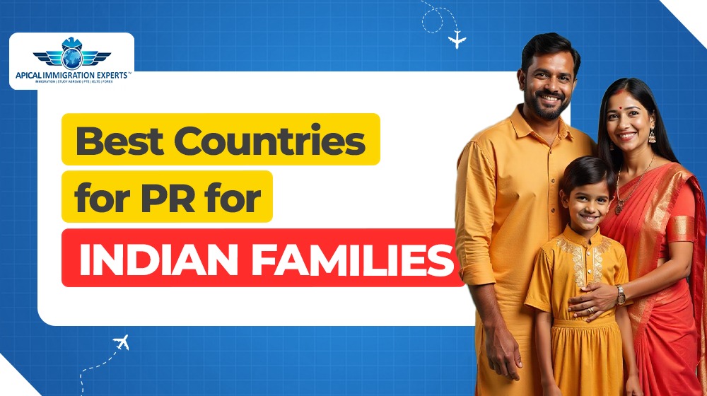Best Countries for PR for Indian Families in 2026