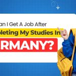 How Can I Get A Job After Completing My Studies In Germany?