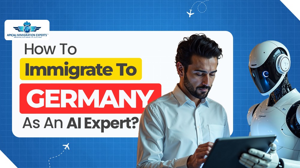 How To Immigrate To The Germany As An AI Expert?