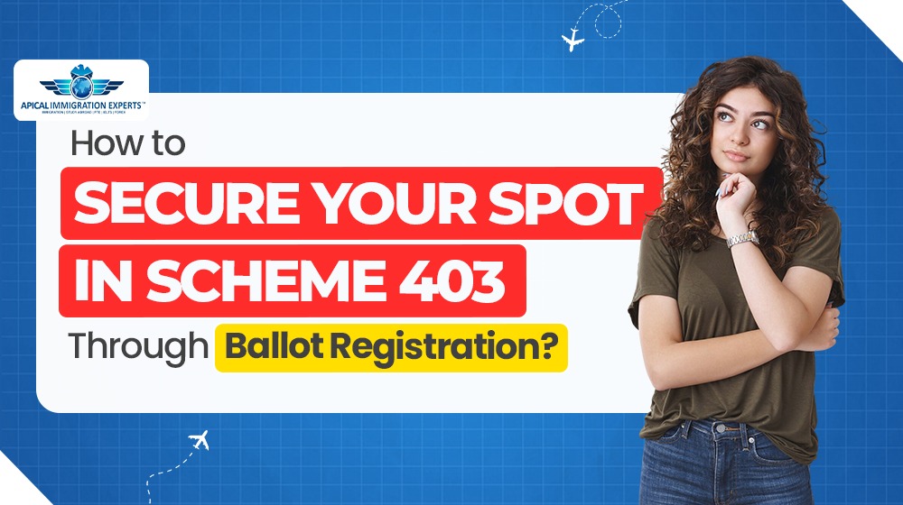 How to Secure Your Spot in Scheme 403 Through Ballot Registration?