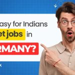 Is It Easy for Indians to Get Jobs in Germany? A Complete 2025 Guide