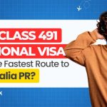 Subclass 491 Regional Visa: Is It the Fastest Route to Australia PR?