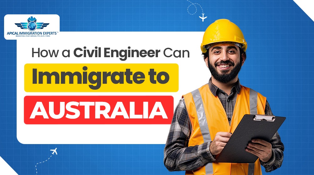 How a Civil Engineer Can Immigrate to Australia?