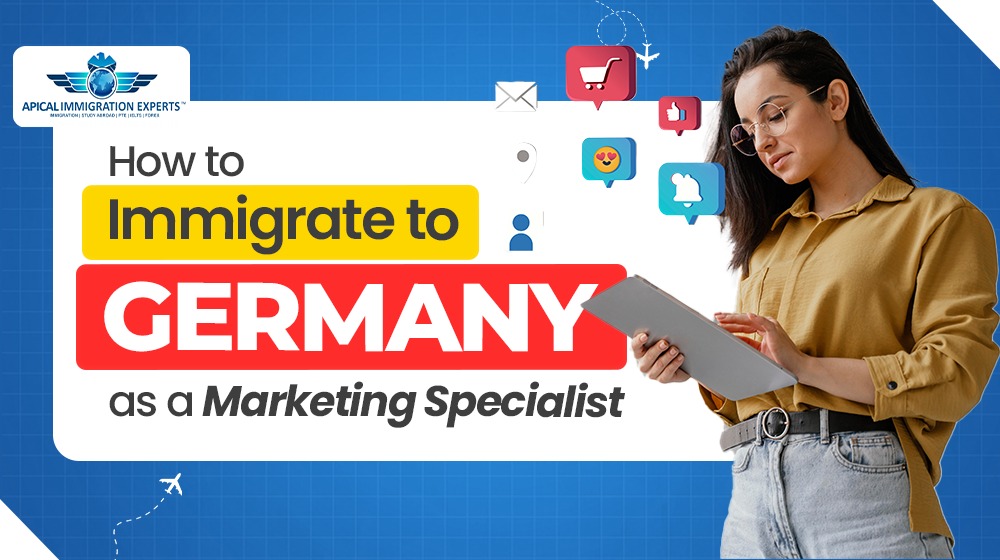 How to Immigrate to Germany as a Marketing Specialist