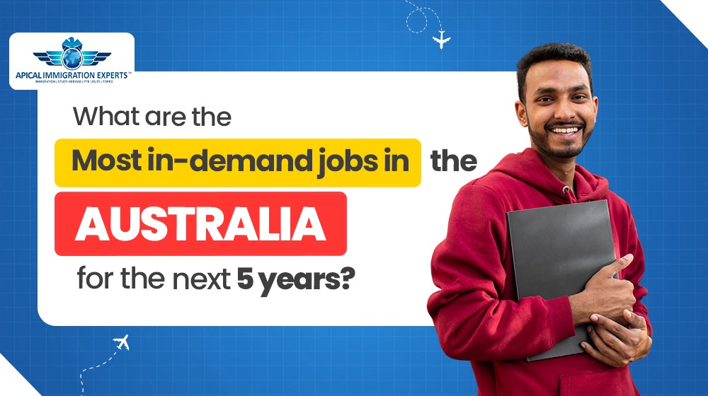 What Are the Most In-Demand Jobs in Australia for the Next 5 Years?