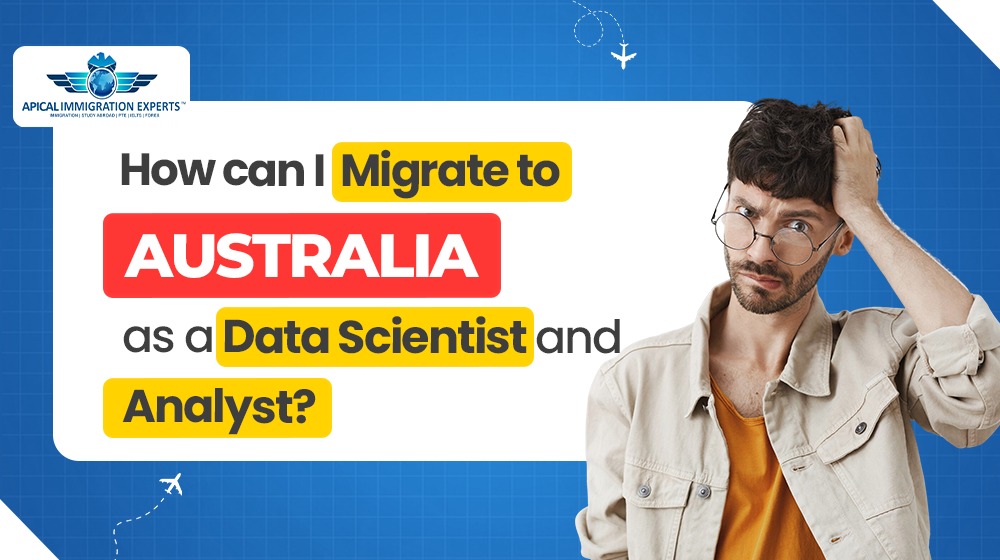 How Can I Migrate to Australia as a Data Scientist or Data Analyst?