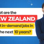 Most In-Demand and High-Paying Jobs in New Zealand for the Next 10 Years