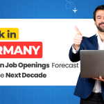 Work in Germany: 3 Million Job Openings Forecast Over the Next Decade