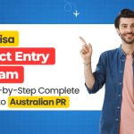 186 Visa Direct Entry Stream: A Step-by-Step Complete Guide to Australian PR