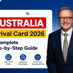 Australia Arrival Card 2026: A Complete Step-by-Step Guide