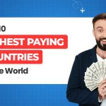 Top 10 Highest Paying Countries in the World