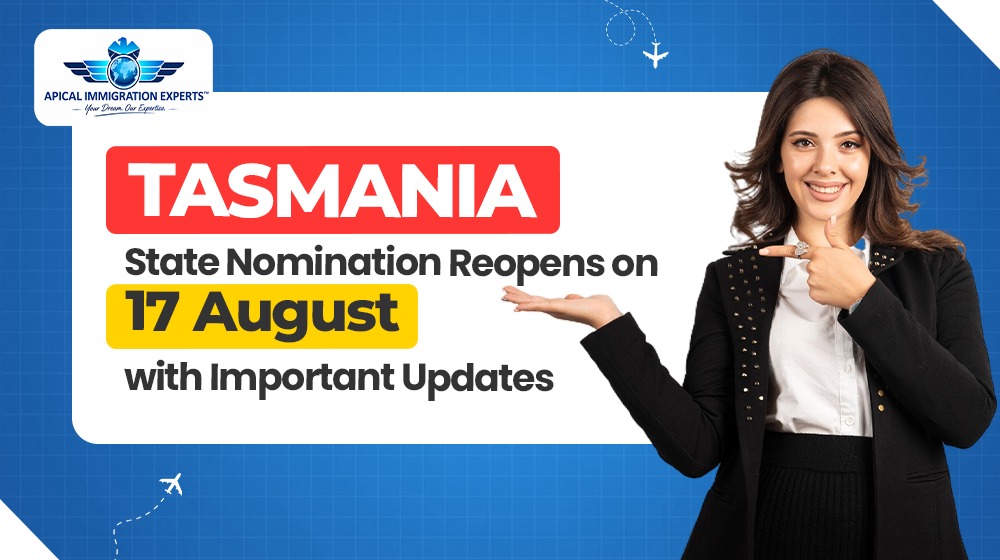 Tasmania State Nomination Reopens on 17 August 2026 with Important Updates