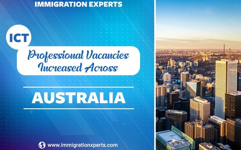 ICT professional vacancies increased across Australia