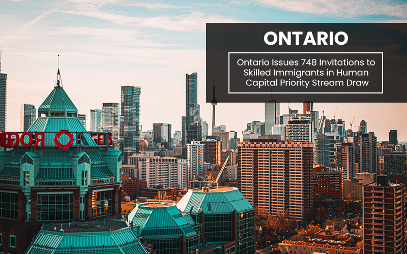 Ontario Immigration Program Issues 748 Invitations to Skilled Immigrants in Latest Human Capital Priority Stream Draw