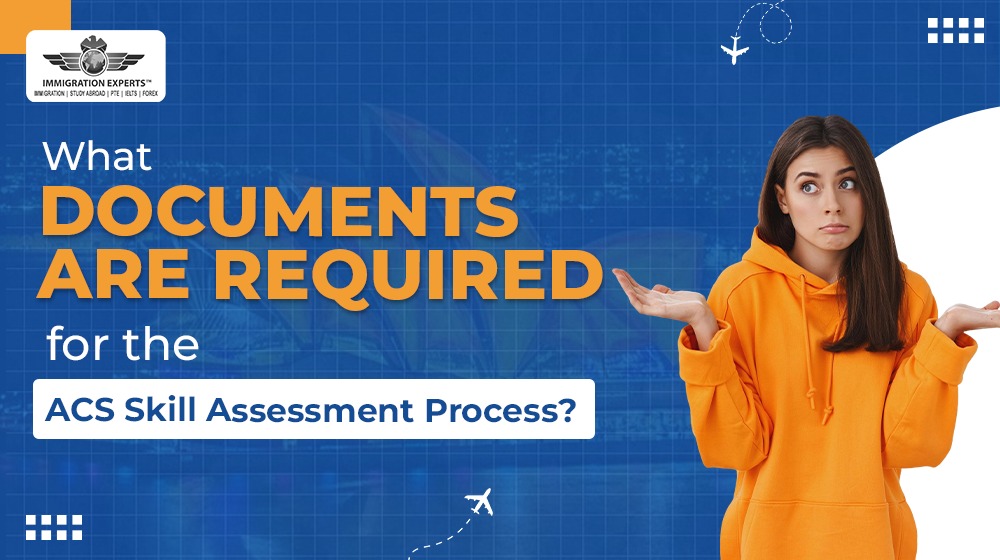 what-documents-are-required-for-the-acs-skill-assessment-process