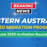 western-australia-skilled-migration-program-june-2025-invitation-round