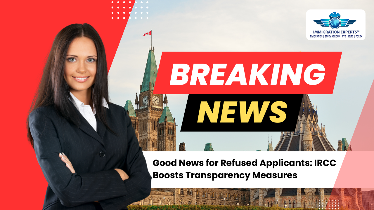 ircc-boosts-transparency-for-visa-refusals