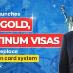 trump-launches-5m-gold-platinum-visas-aims-to-replace-u-s-green-card-system
