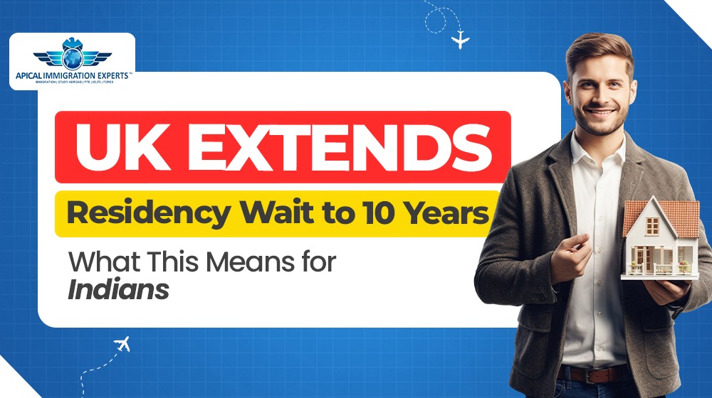 uk-extends-residency-wait-to-10-years-what-this-means-for-indians