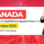 canada-announces-updated-immigration-fees-from-december-2025-see-whats-changing