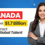 canada-to-invest-1-7-billion-to-attract-top-global-talent