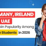 germany-ireland-and-uae-gain-popularity-among-indian-students-in-2026