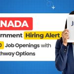 canada-government-hiring-alert-32000-job-openings-with-pr-pathway-options