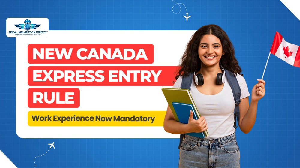 new-canada-express-entry-rule-work-experience-now-mandatory