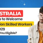 australia-welcome-one-million-skilled-professionals-2029