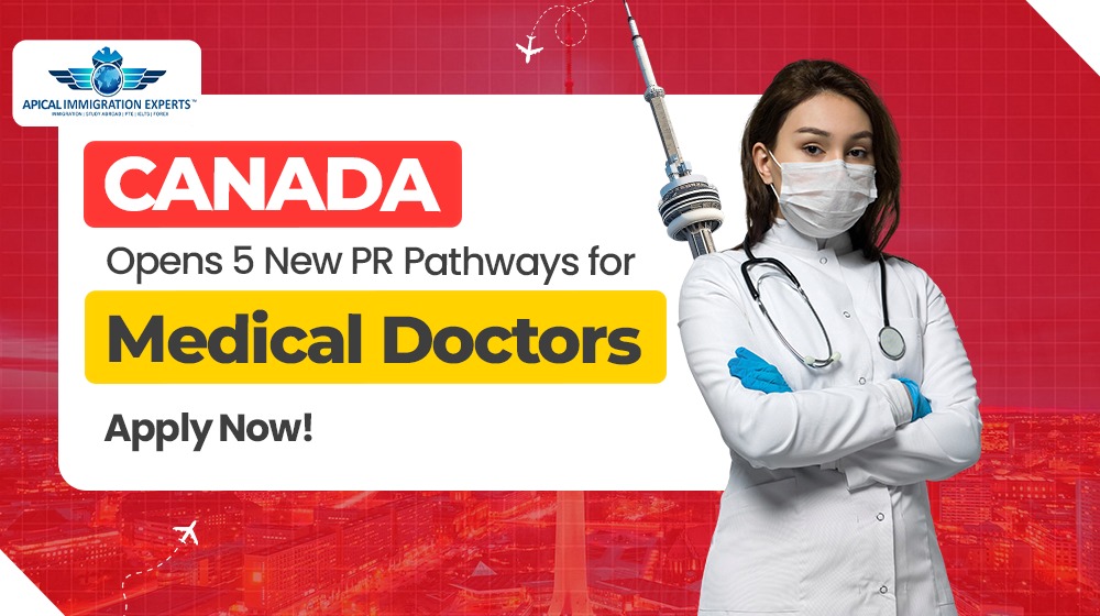 canada-opens-5-new-pr-pathways-for-medical-doctors-apply-now