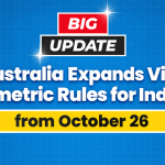 Australia Visa Update 2026: New Biometric Rules for Indian Applicants